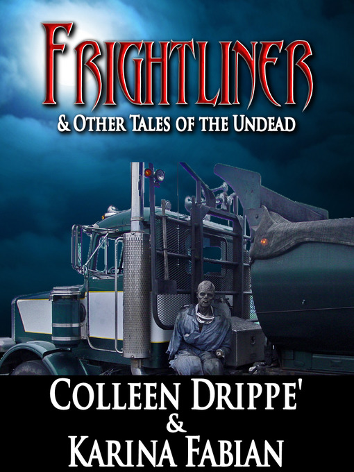 Title details for Frightliner by Karina Fabian - Available